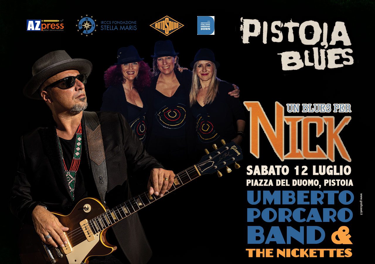 ‘Un Blues per Nick’: al Pistoia Blues Festival una serata in ricordo di Nick Becattini